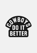 Cowboys Do It Better