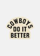 Cowboys Do It Better