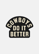 Cowboys Do It Better