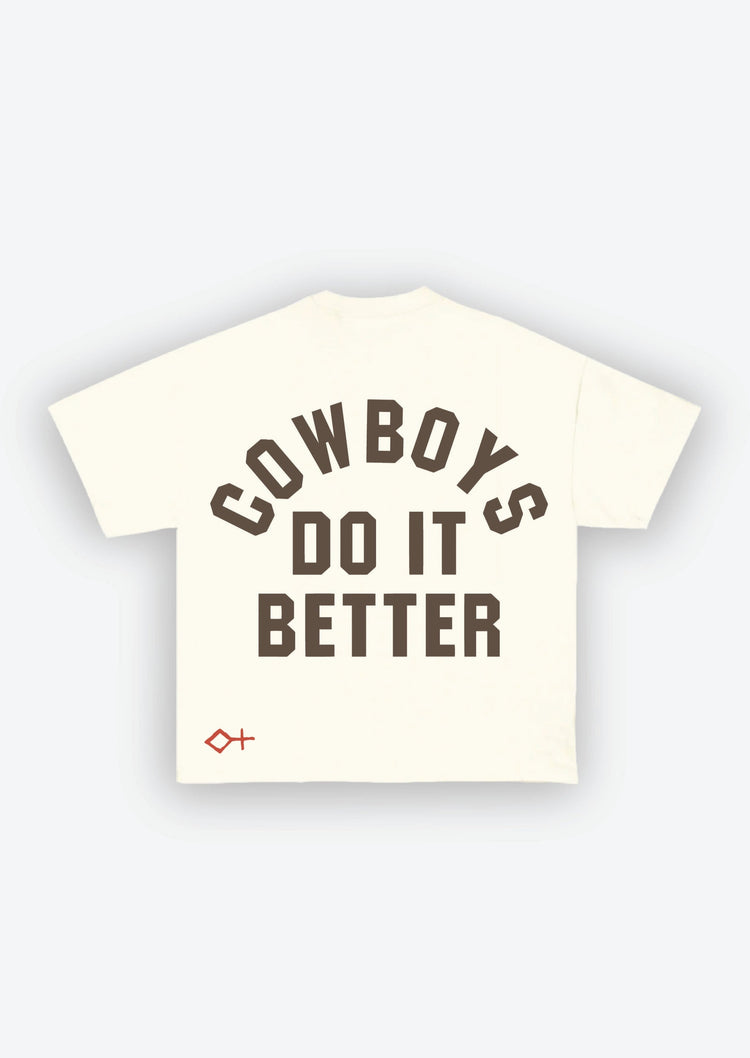 Diamond Cross Ranch Cowboys Do It Better Tshirt